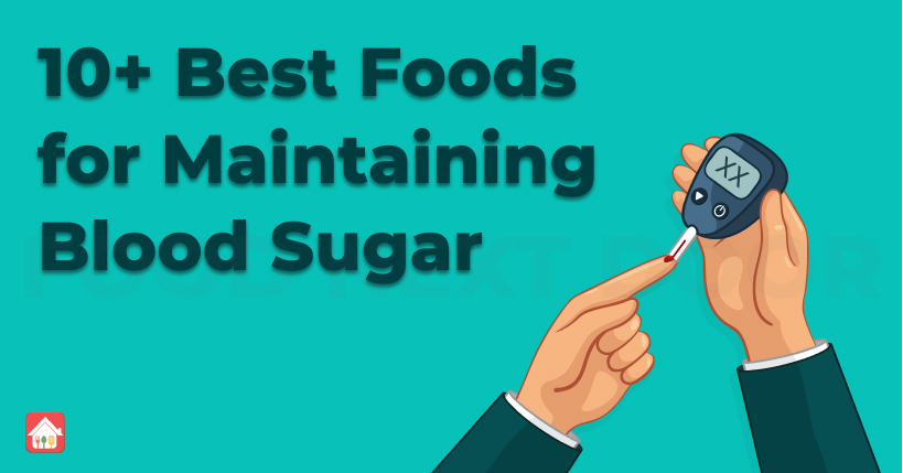 10-plus-best-foods-for-maintaining-blood-sugar