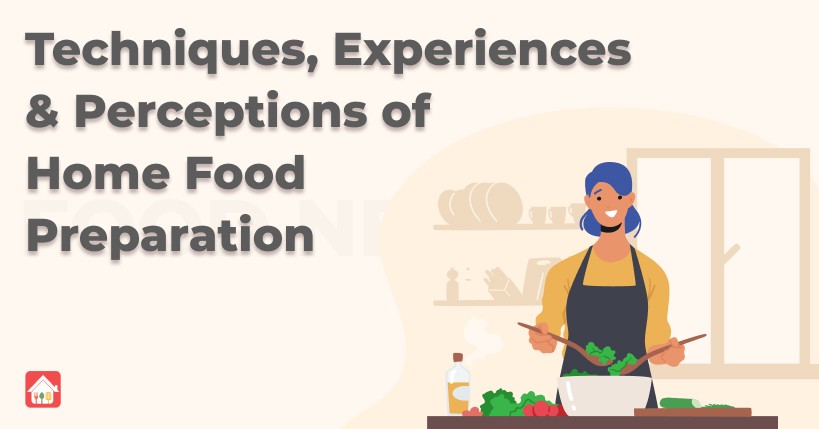 Techniques-Experiences-&-Perceptions-of-Home-Food-Preparation