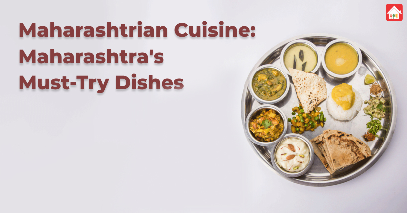 Maharashtrian-Cuisine-Maharashtras-Must-Try-Dishes