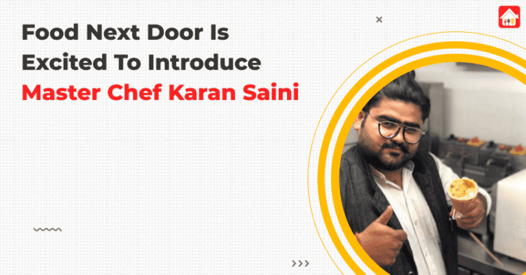 Food-Next-Door-Is-Excited-To-Introduce-Master-Chef-Karan-Saini
