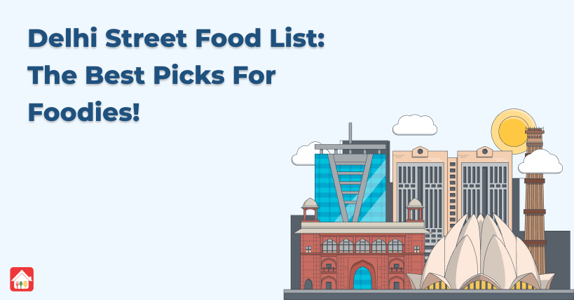 Delhi-Street-Food-List-The-Best-Picks-For-Foodies