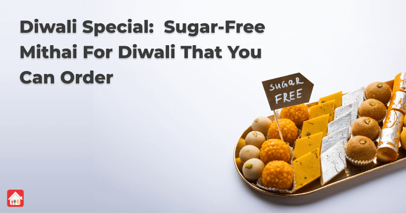 Diwali-Special-Sugar-Free-Mithai-For-Diwali-That-You-Can-Order