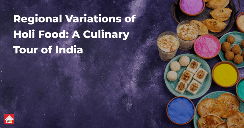 Regional-Variations-of-Holi-Food-A-Culinary-Tour-of-India