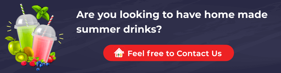 Are-you-looking-to-have-home-made-summer-drinks-contact-us