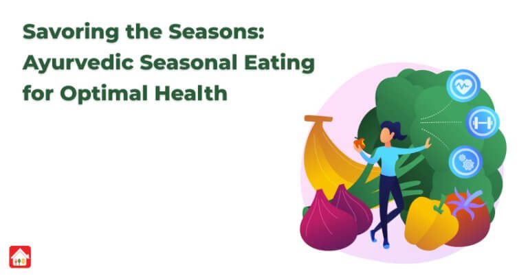 Savoring-the-Seasons--Ayurvedic-Seasonal-Eating-for-Optimal-Health
